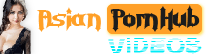 Prime Asian PornHub Videos